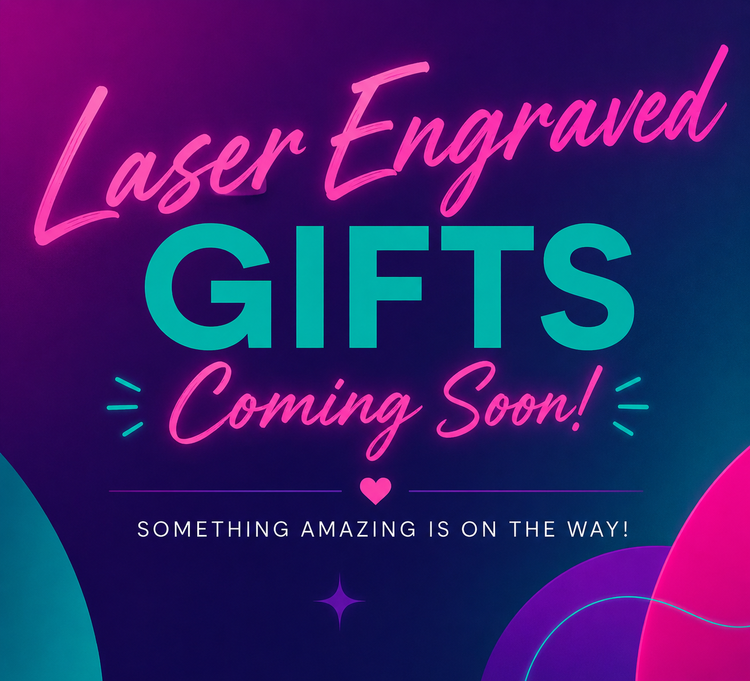Laser Engraved Gifts
