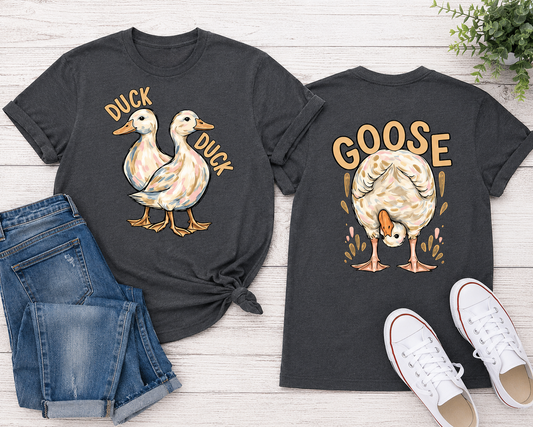 Duck Duck Goose Front & Back T-Shirt