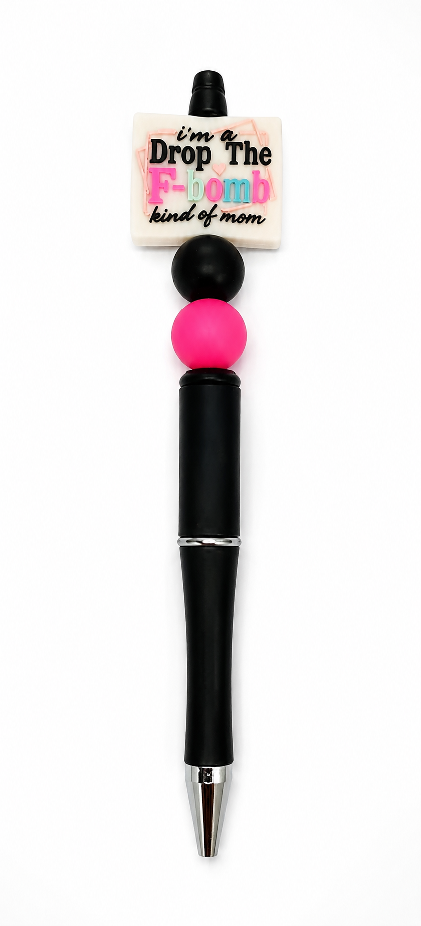 Drop the F-Bomb Kind of Mom Beaded Pen