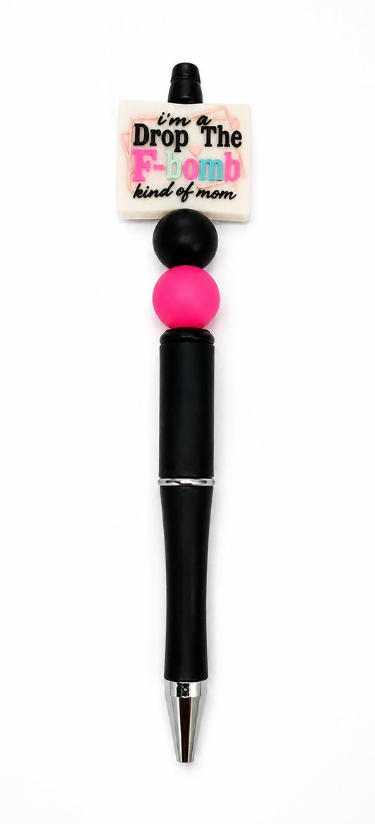 Drop the F-Bomb Kind of Mom Beaded Pen